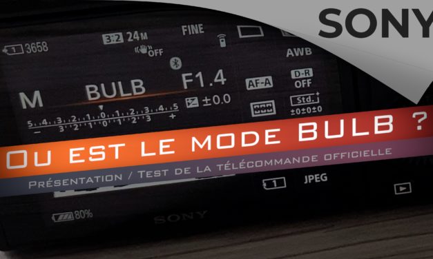 Mode BULB chez Sony : où le trouver ?